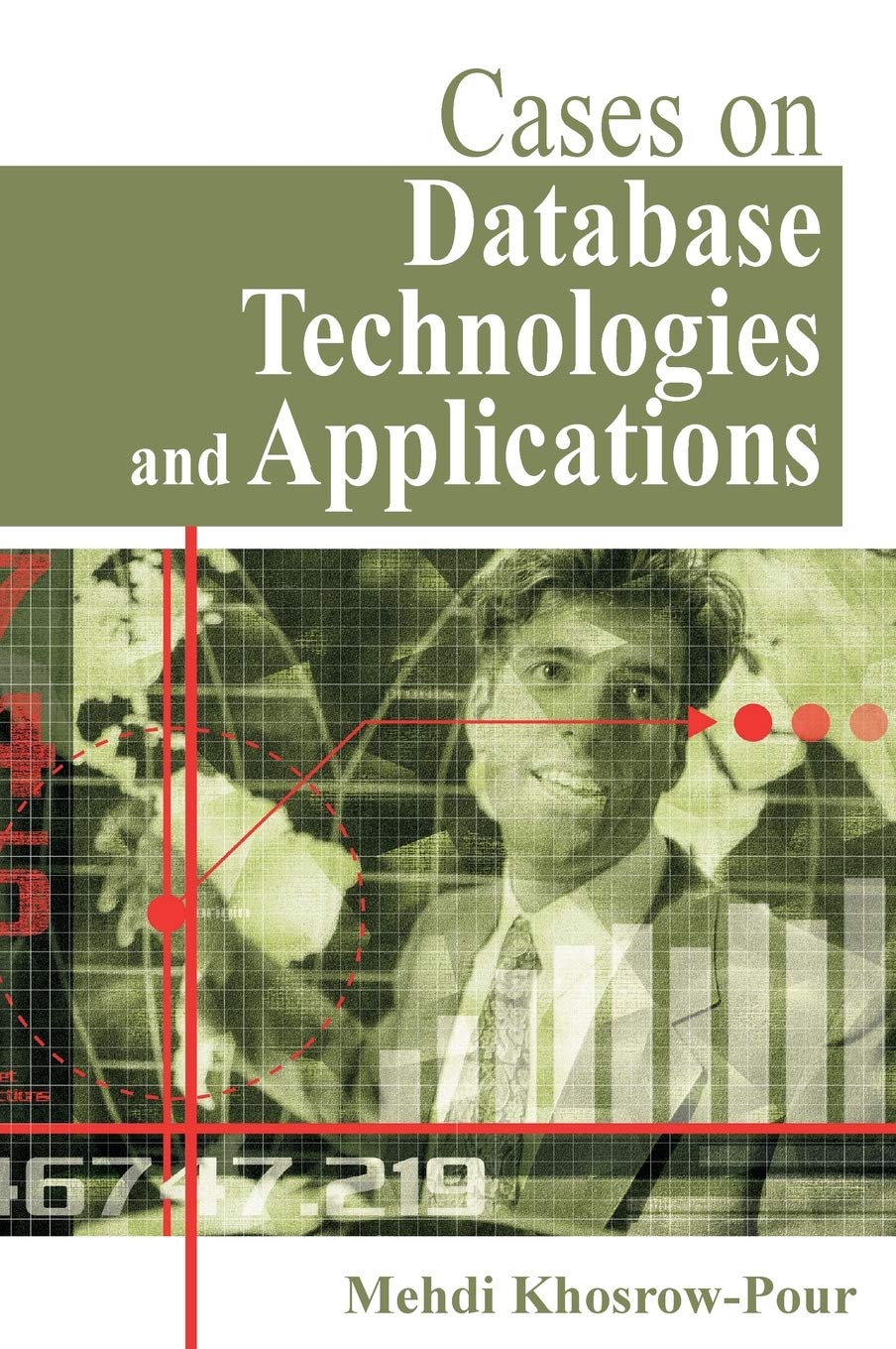 Cases on Database Technologies And Applications