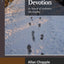 True Devotion: In Search of Authentic Spirituality