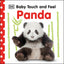Baby Touch and Feel Panda: An Interactive Bamboo Bear Board Book