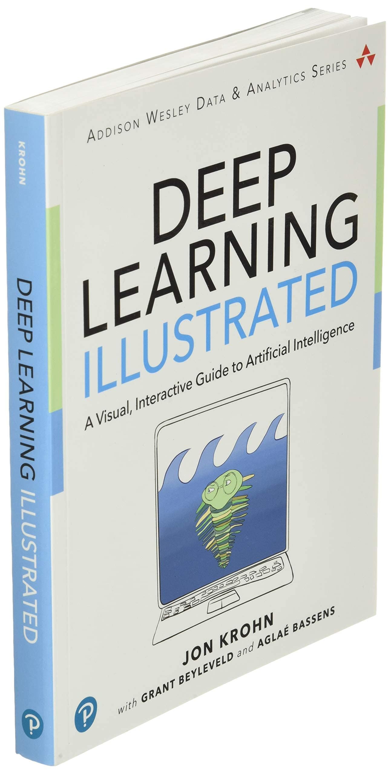 Deep Learning Illustrated: A Visual, Interactive Guide to Artificial Intelligence (Addison-Wesley Data & Analytics Series)