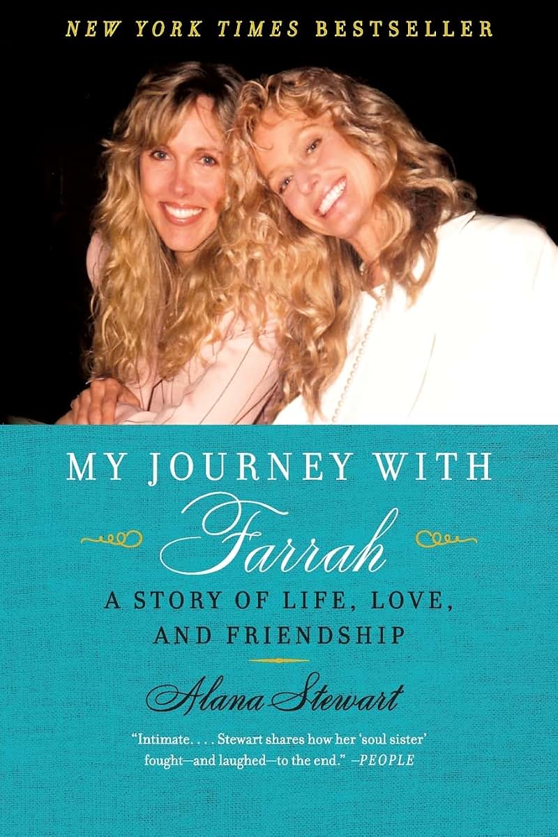 My Journey with Farrah: A Story of Life, Love, and Friendship