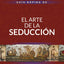 Guía rápida de El arte de la seducción (Spanish Edition)