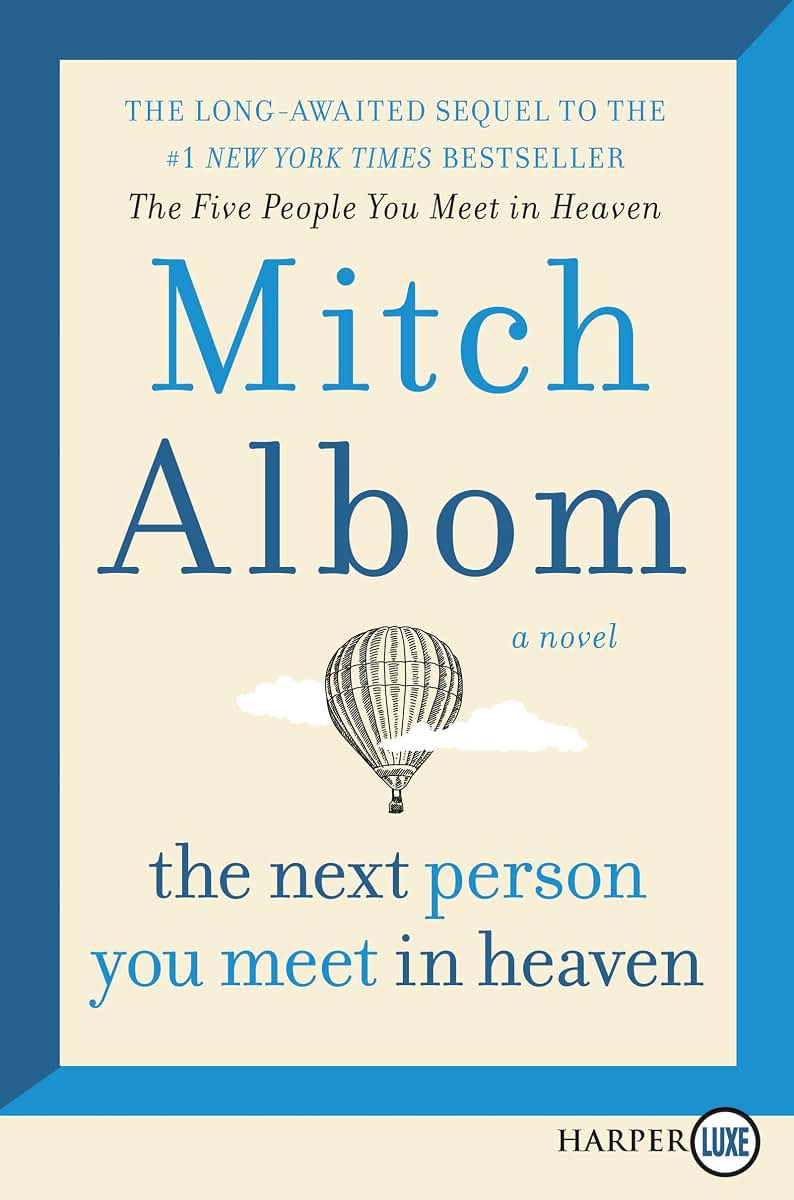NEXT PERSON YOU MEET HEAVEN