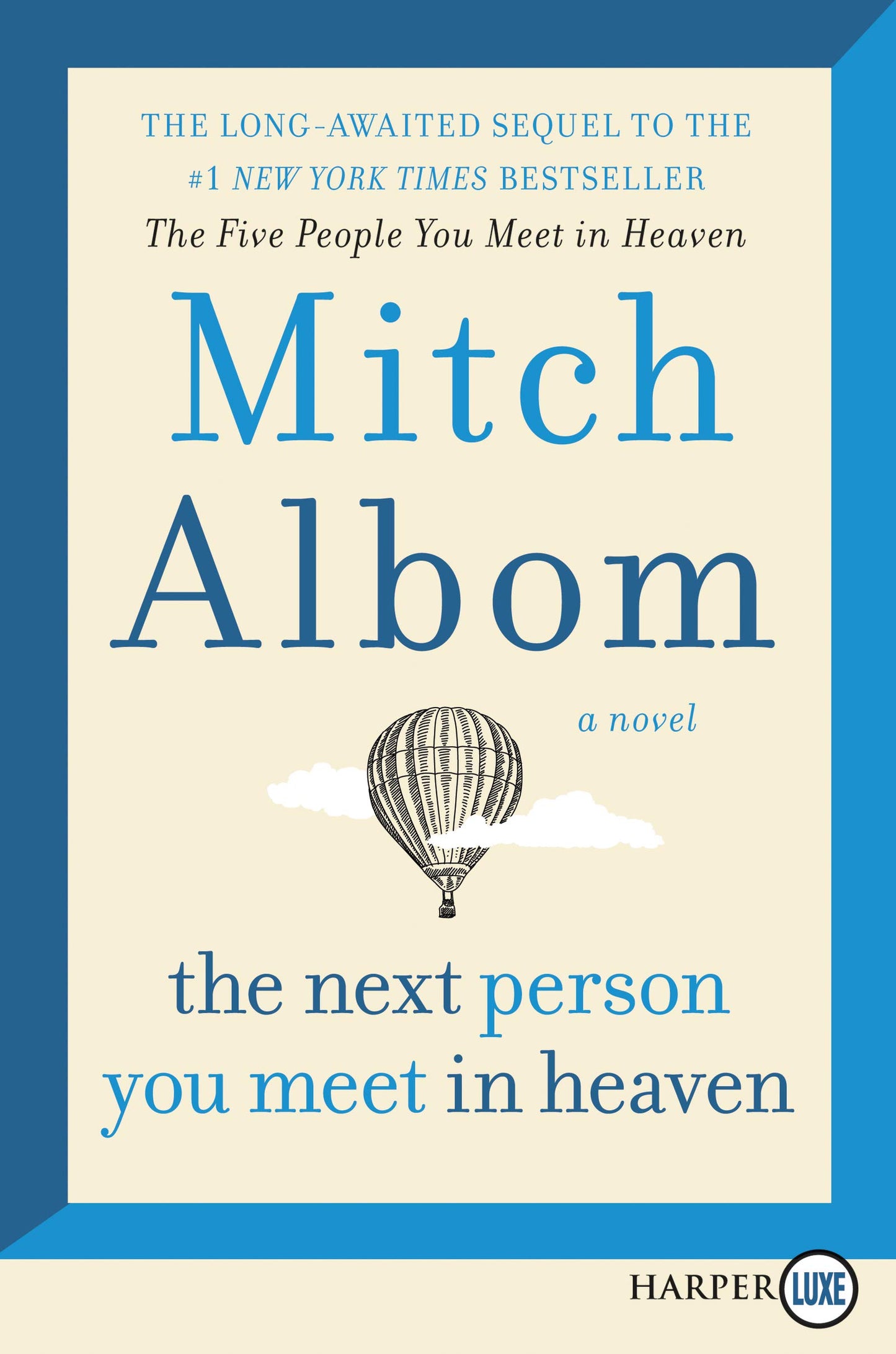 NEXT PERSON YOU MEET HEAVEN