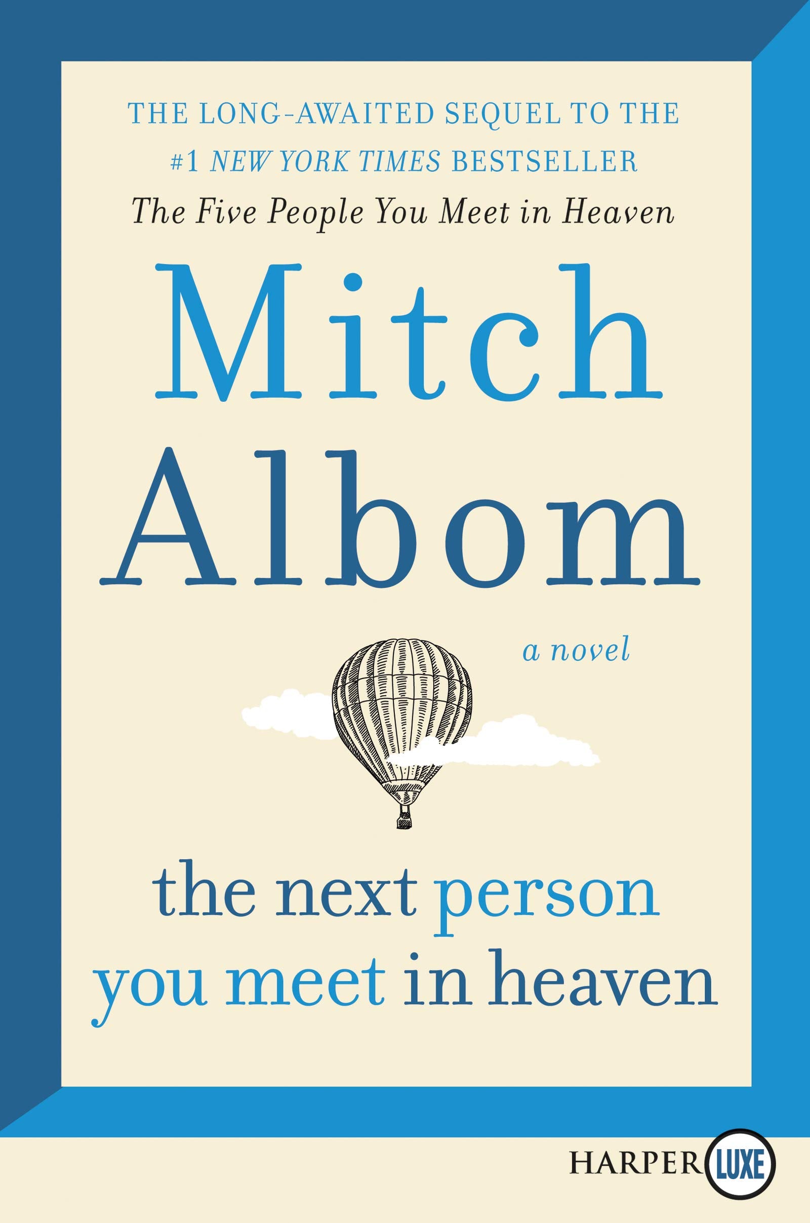 NEXT PERSON YOU MEET HEAVEN