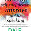 Develop Self-Confidence Improve Public Speaking