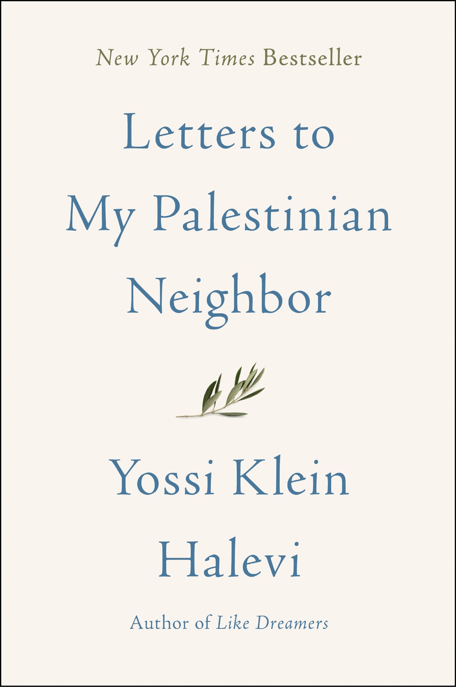 Letters to My Palestinian Neighbor