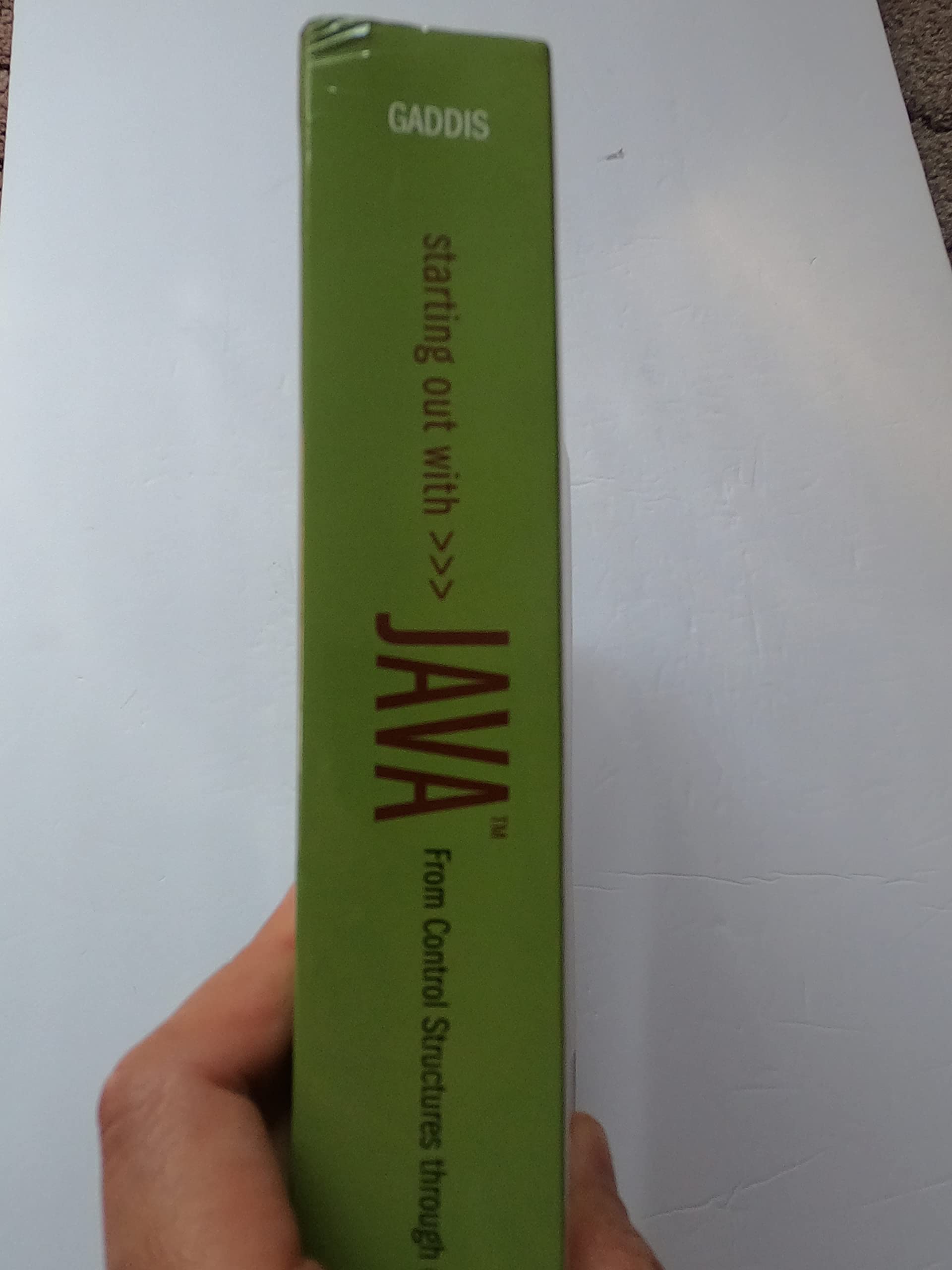 Starting Out with Java: From Control Structures through Objects (6th Edition)