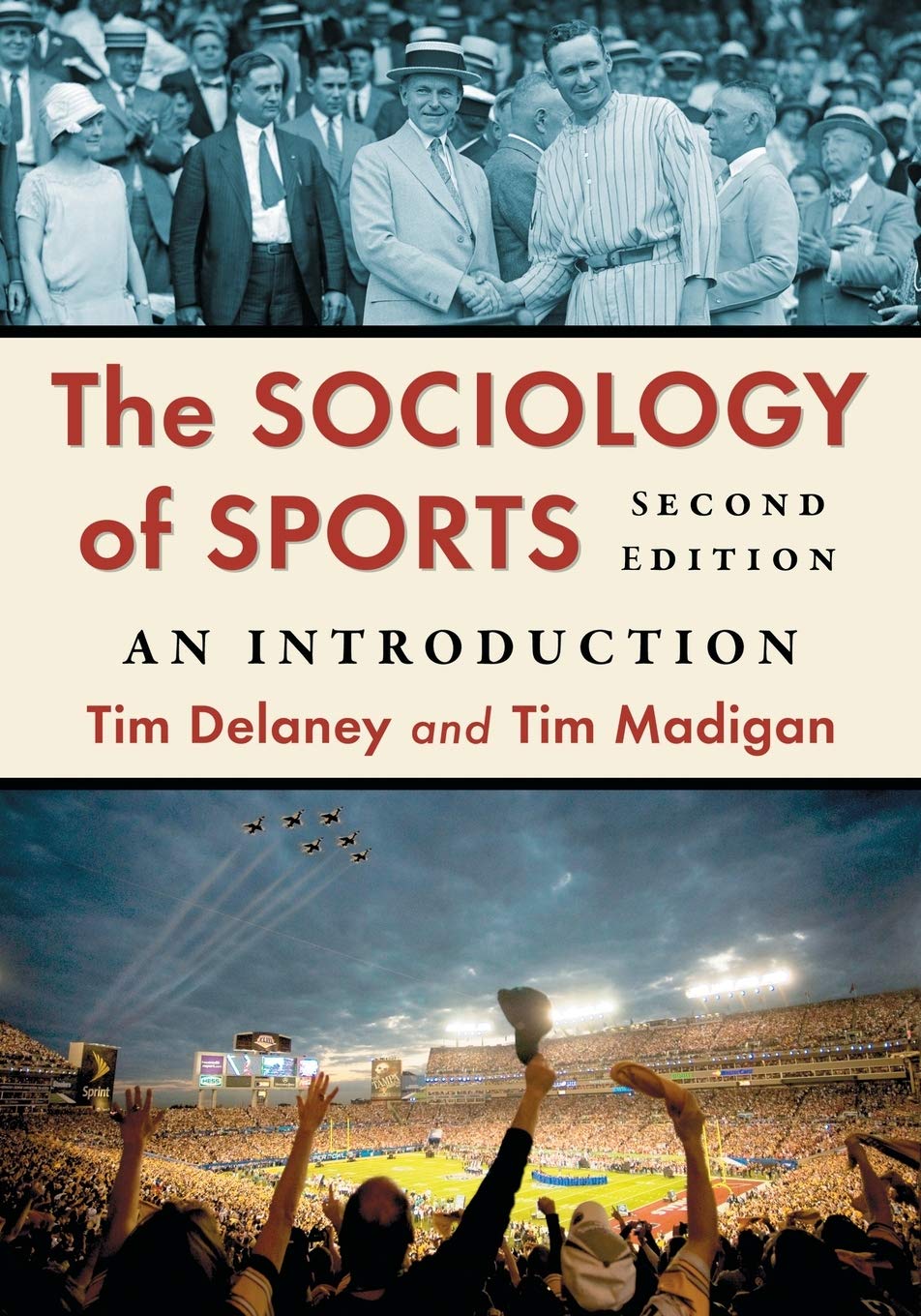 The Sociology of Sports: An Introduction, 2d ed. by Delaney,
