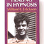 Healing in Hypnosis-Volume1 (Seminars, Workshops, and Lectures of Milton H. Erickson)