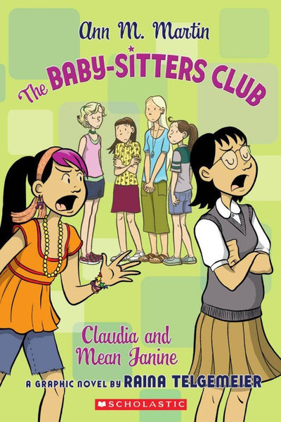 The Baby-Sitters Club: Claudia and Mean Janine (BSC Graphix)