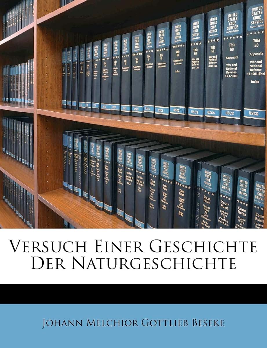 Versuch Einer Geschichte Der Naturgeschichte (English and German Edition)