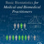 Biostatistics for Medical and Biomedical Practitioners
