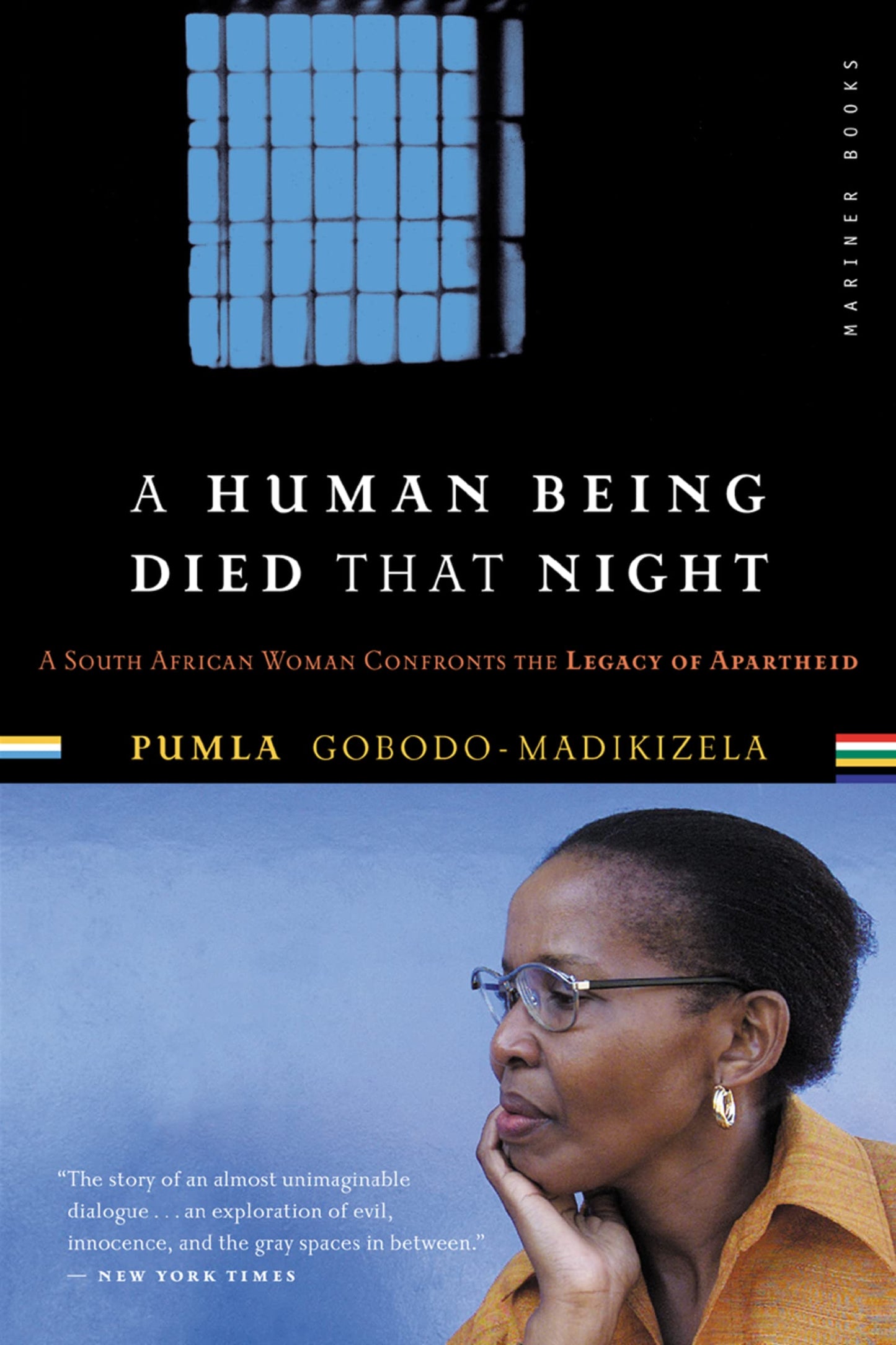 A Human Being Died That Night: A South African Woman Confron