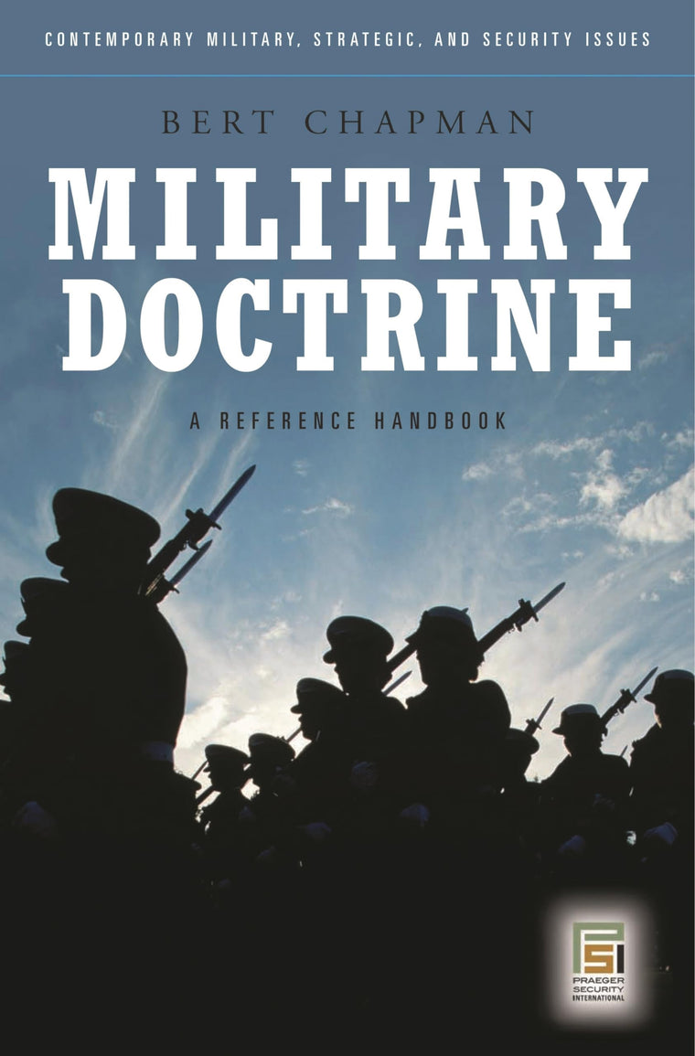 Military Doctrine: A Reference Handbook (Contemporary Military, Strategic, and Security Issues)