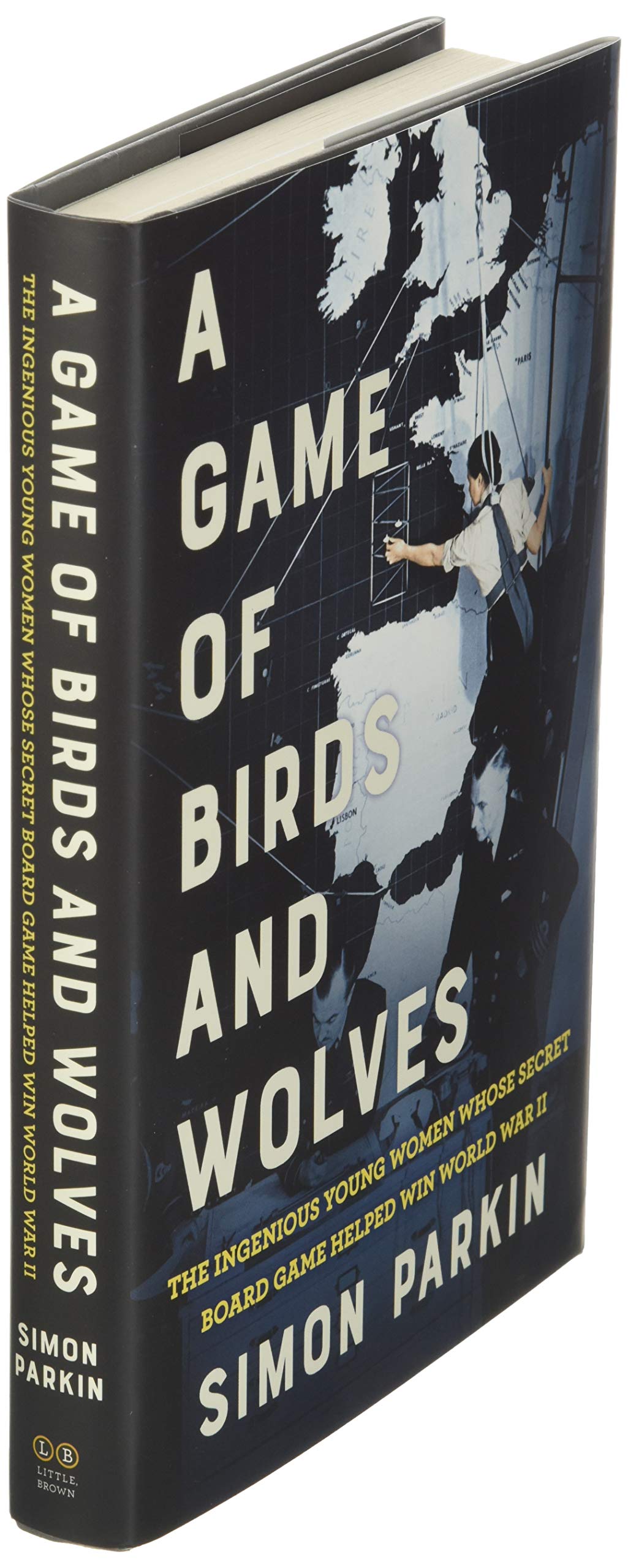 A Game of Birds and Wolves: The Ingenious Young Women Whose