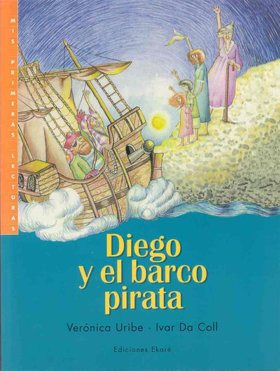 Diego y el barco pirata (Cuentos De Diego) (Spanish Edition)