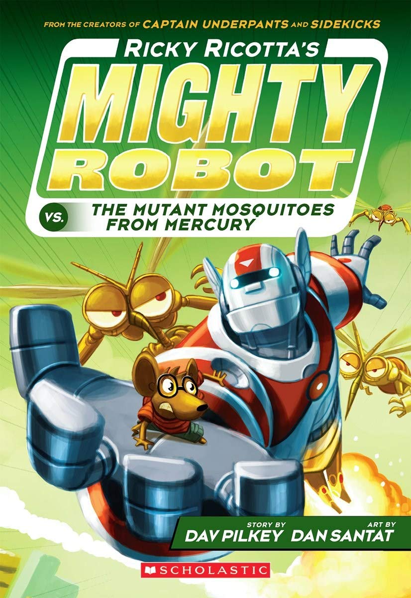Ricky Ricotta's Mighty Robot Books 1 - 9