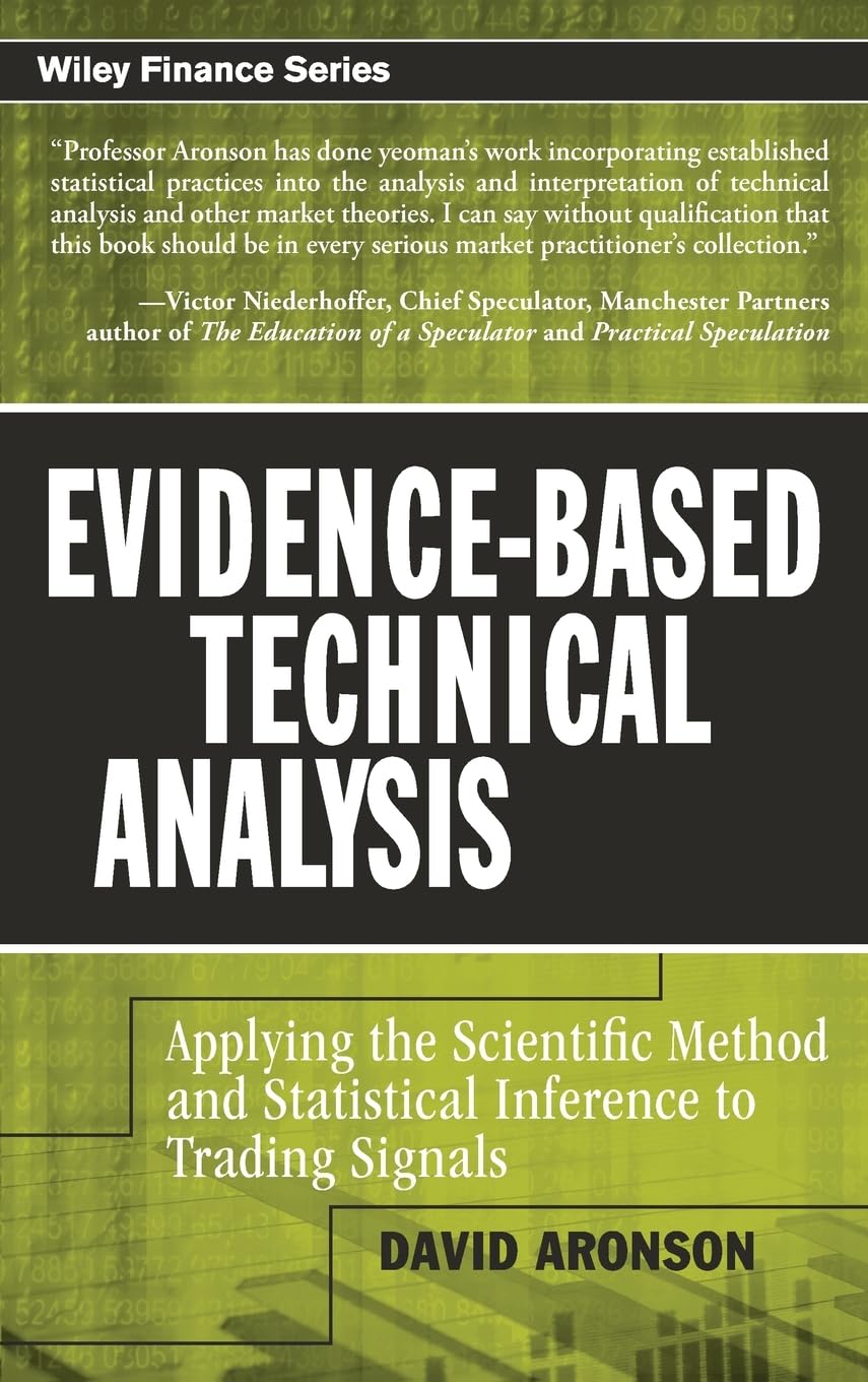 Evidence-Based Technical Analysis: Applying the Scientific M