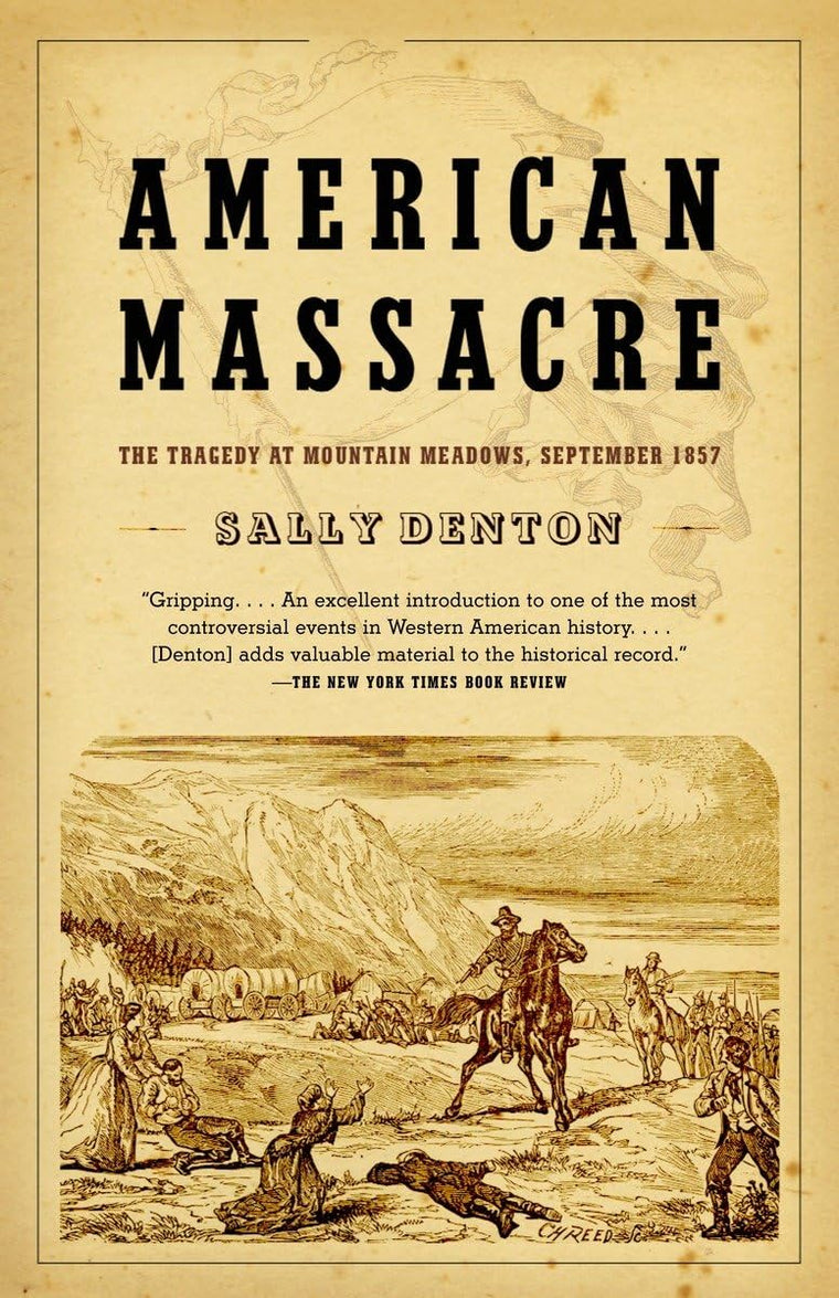 American Massacre: The Tragedy at Mountain Meadows, Septembe