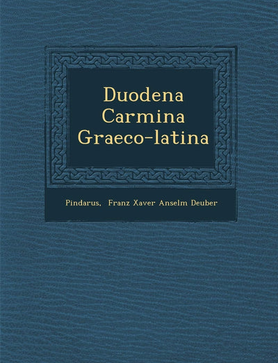Duodena Carmina Graeco-Latina