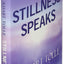 Stillness Speaks by Eckhart Tolle