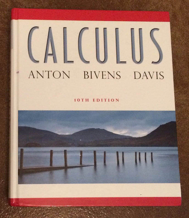 Calculus by Anton, Howard