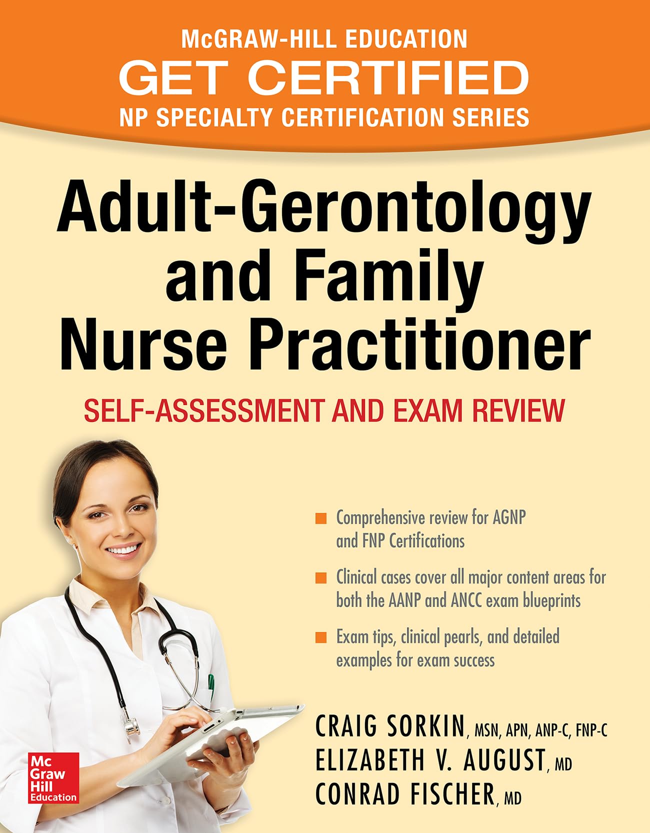 Adult-Gerontology and Family Nurse Practitioner: Self-Assessment and Exam Review (Mcgraw-hill Education Get Certified Np Specialty Certification)