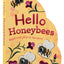 Hello Honeybees: Read and play in the hive!