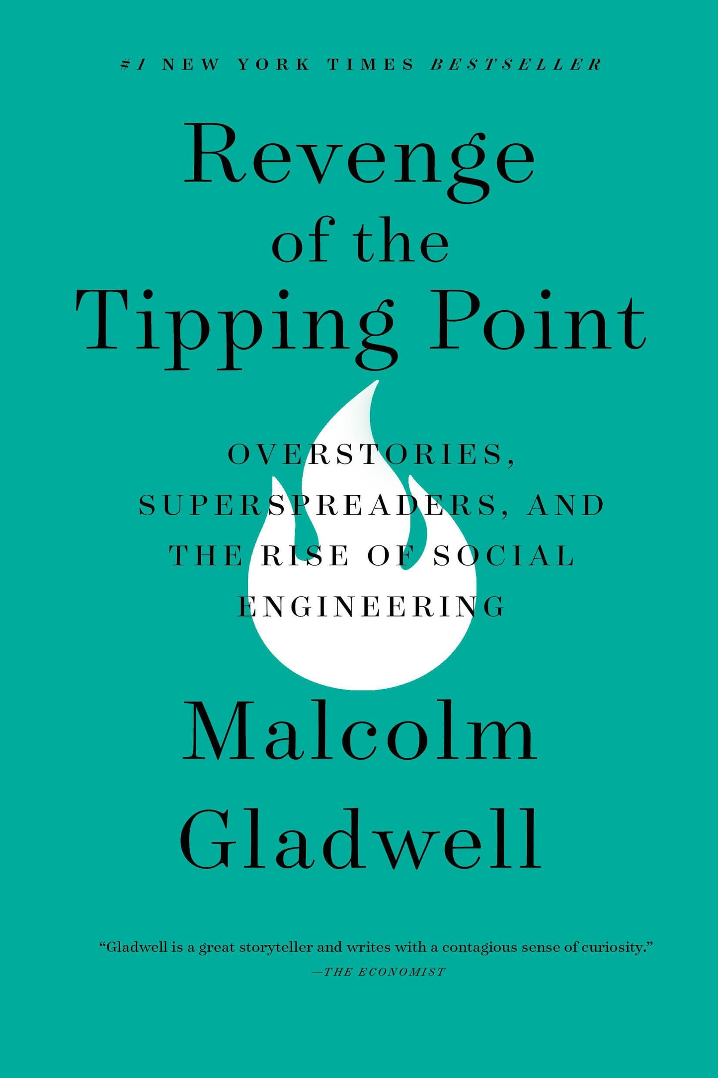 Revenge of the Tipping Point: Overstories, Superspreaders, and the Rise of Social Engineering