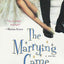 The Marrying Game: A Novel