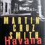 Havana Bay by Smith, Martin Cruz