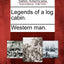 Legends of a Log Cabin.