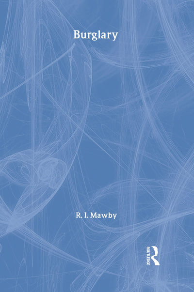 Burglary (Crime and Society Series)