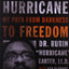 Eye of the Hurricane: My Path from Darkness to Freedom by Ca
