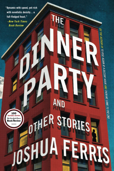 The Dinner Party by Ferris, Joshua