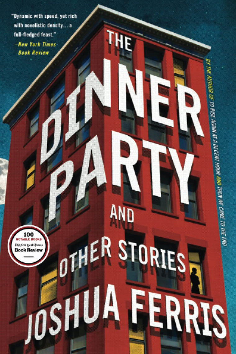 The Dinner Party by Ferris, Joshua