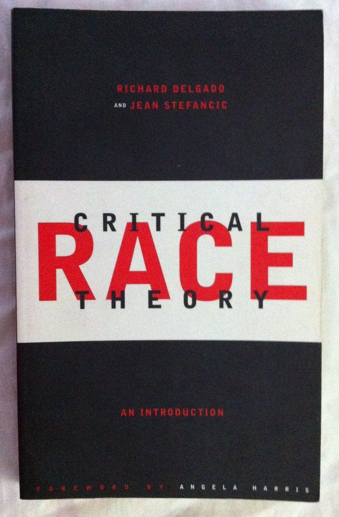 Critical Race Theory: An Introduction (Critical America)