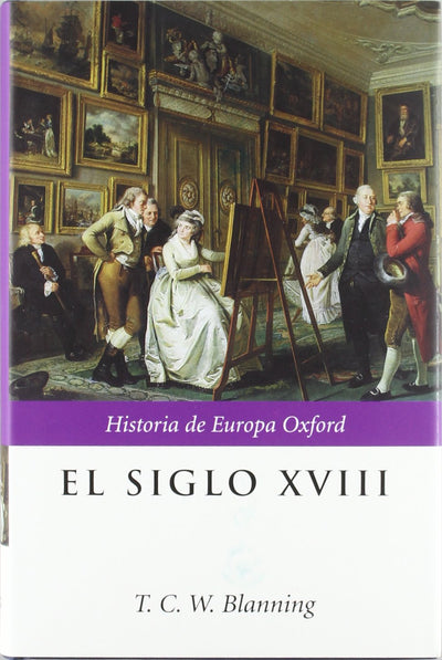 El siglo XVIII (Spanish Edition)