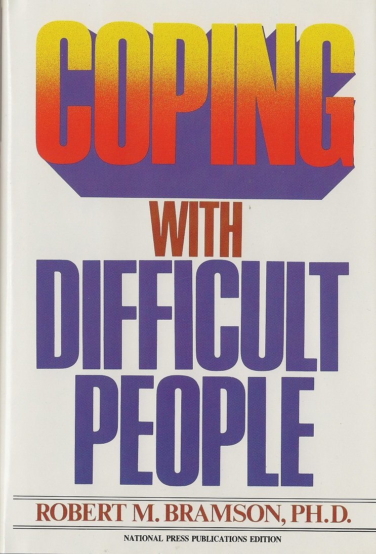 Coping with Difficult People