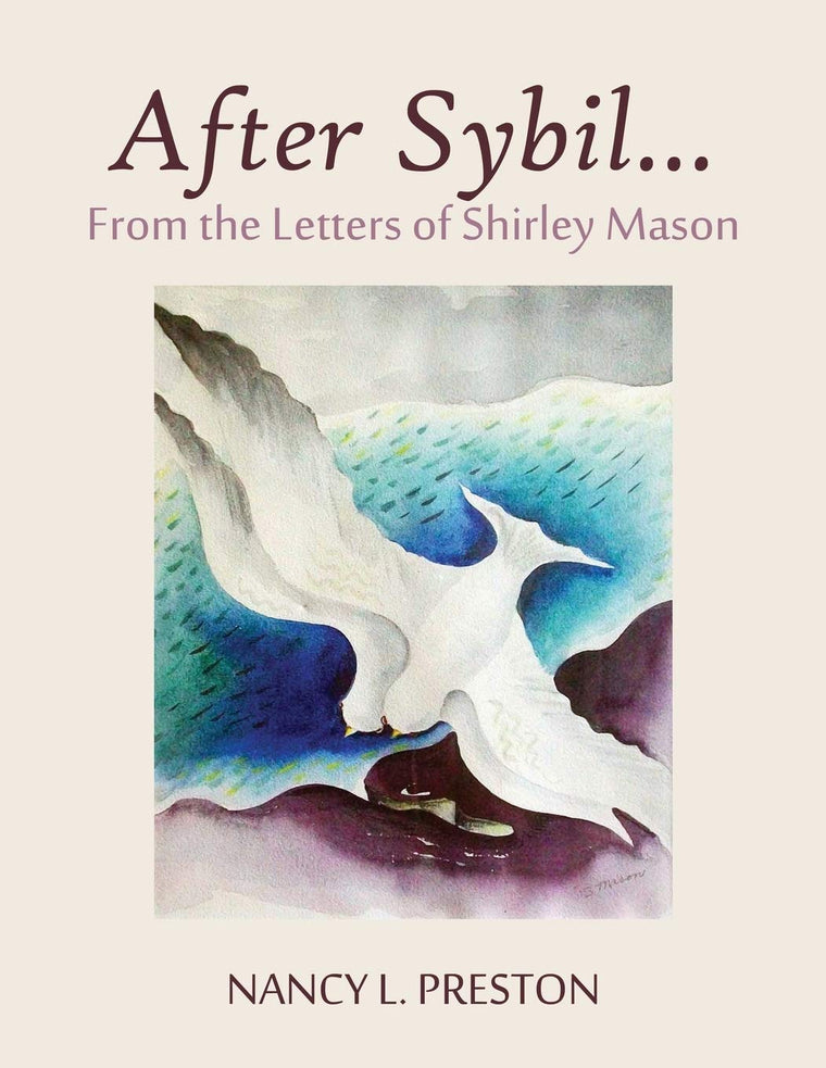 After Sybil... From the Letters of Shirley Mason