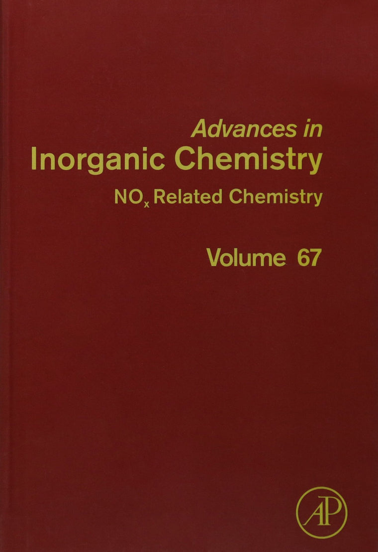 NOx Related Chemistry (Volume 67) (Advances in Inorganic Chemistry, Volume 67)