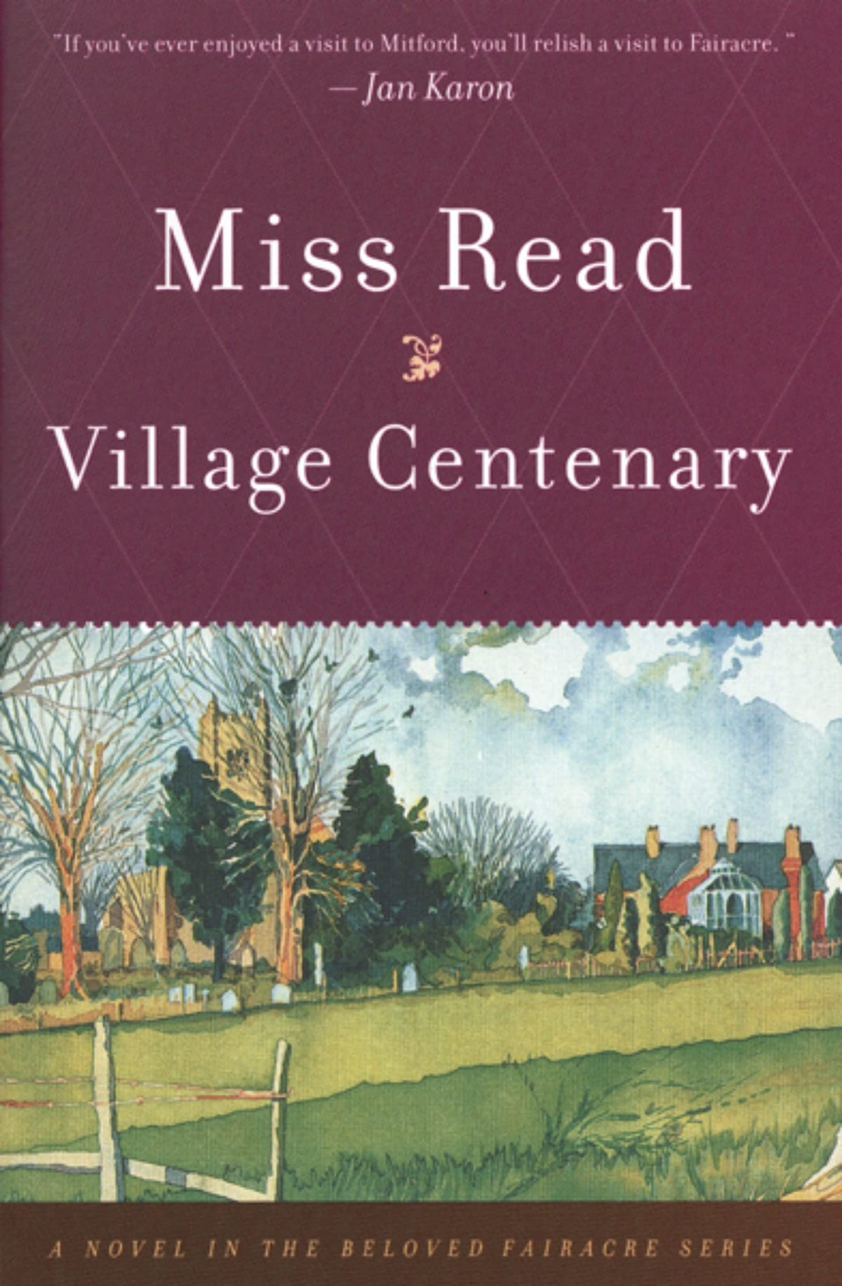 Village Centenary (The Fairacre Series #15)