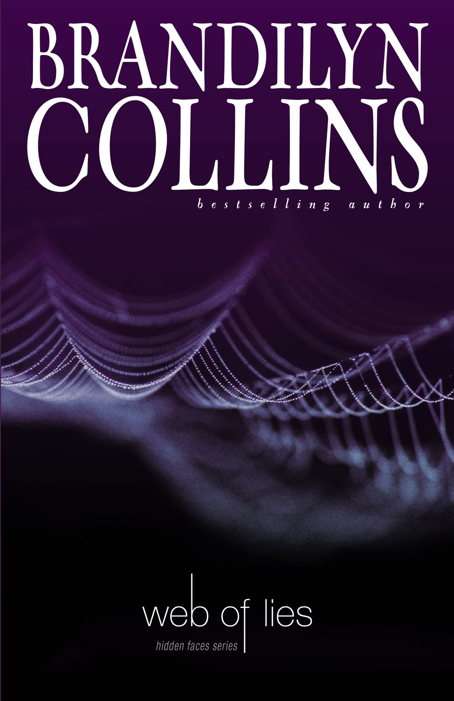 Web of Lies (Hidden Faces Series #4)