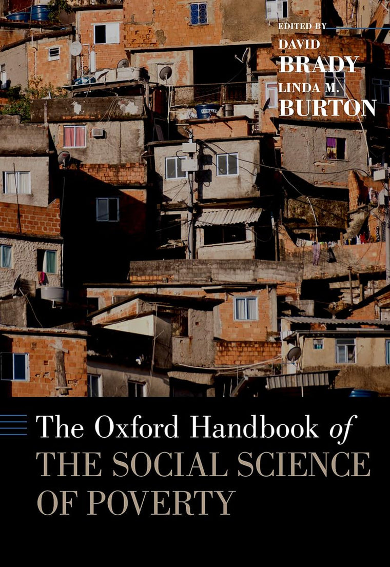 The Oxford Handbook of the Social Science of Poverty (Oxford Handbooks)