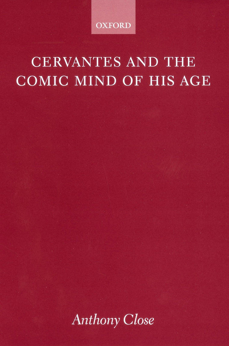Cervantes and the Comic Mind of his Age