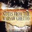 Notes from the Warsaw Ghetto