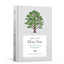 How to Be More Tree: Essential Life Lessons for Perennial Ha