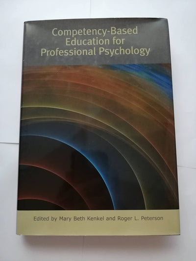 Competency-Based Education for Professional Psychology