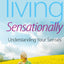 Living Sensationally